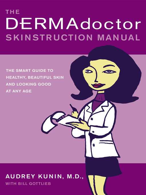 Title details for The DERMAdoctor Skinstruction Manual by Audrey Kunin, M.D. - Wait list